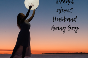 Dream about Husband Being Gay